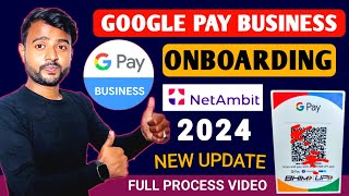 Google Pay Business Merchant Onboarding कैसे करें |Gpay Business Account Kaise Banaye Ful Video 2024