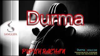 Minus one Pupuh Raehan 'DURMA' ( Video Audio )