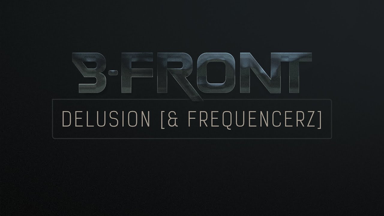 Tonton B-Front & Frequencerz - Delusion di YouTube Tonton B-Front & Frequencerz - Delusion di YouTube
