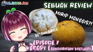 〔SEBUAH REVIEW #7〕BUAH KECAPI DIPETIK MERDU BUNYINYA【NIJISANJI ID | NAGISA ARCINIA】