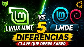 ¿Linux Mint o LMDE? 5 Diferencias Reales Que Cambian Tu Experiencia