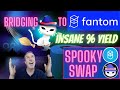 Bridging to FANTOM to make insane yields on Crypto Rebase Projects. Using SpookySwap.