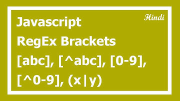 84. JavaScript Regular Expression  Bracket in Hindi