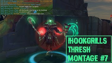iHookGrills Thresh Montage #7| SCRIPTING OR JUST GOOD?!