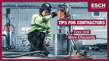 Core Drilling Best Practices - Tips for Successful Core Drilling | Esch Construction Supply