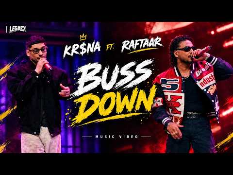 Buss Down - @KRSNAOfficial ft. @raftaarmusic Music video | Live performance Legacy