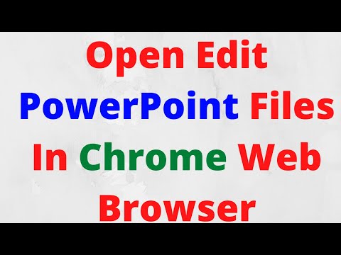 Open Edit PowerPoint File In Web Browser. Open Edit PPTX File In Chrome