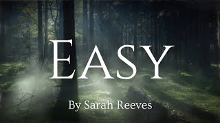 Easy - Sarah Reeves |Lyrics|
