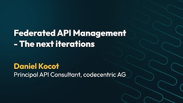 apidays Helsinki & North 2025 - Federated API Management - The next iterations By Daniel Kocot.