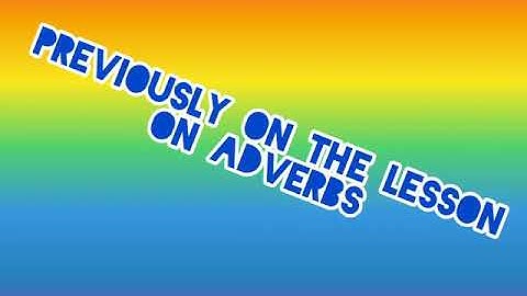 Comparison of Adverbs