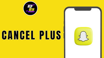 How To Cancel Snapchat Plus