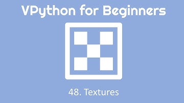 VPython for Beginners 48 - Textures