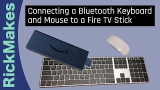 Connecting a Bluetooth Keyboard and Mouse to a Fire TV Stick