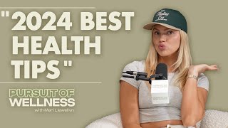 The Best Health Tips for 2024 & Life Changing Wellness Advice!