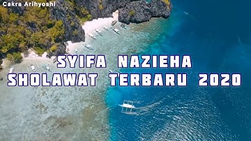 SYIFA NAZIEHA - SHOLAWAT TERBARU FULL HD 2020