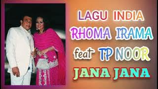 RHOMA IRAMA feat TP NOOR - JANA JANA