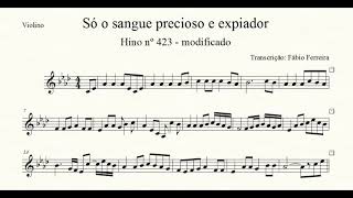 Tocata Partitura Violino - Só o sangue precioso e expiador.