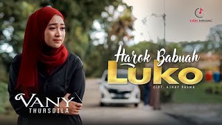 Lagu Minang Vany Thursdila - Harok Babuah Luko | Substitle Bahasa Indonesia