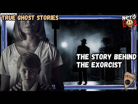 Roland Doe, the Inspiration Behind The Exorcist  | nERD bOX pARANORMAL (Ep 103)