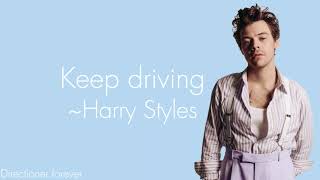 Harry Styles - Keep driving (Lyrics)
