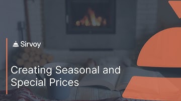 Sirvoy Tutorial - Creating Seasonal and Special Prices