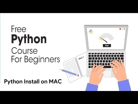 Python Full Course for Beginners 2023 - Python Install on MAC 2023