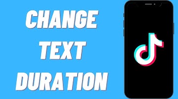 How To Add Text On TikTok For Different Times - Change Text Duration