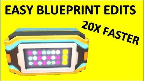 3 Easy Blueprint Edits in Scrap Mechanic