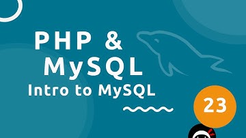 PHP Tutorial (& MySQL) #23 - MySQL Introduction