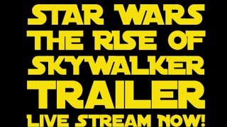 Live Star Wars trailer Reaction