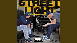 Street light (feat. Jpeezy4)