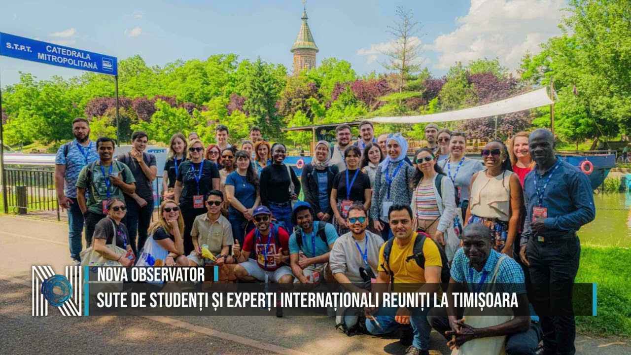 Sute de studenți și experți internaționali reuniți la Timișoara