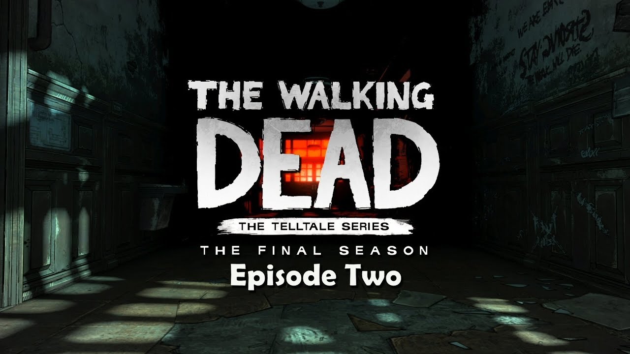 The Walking Dead  The Final Season   Episode 2 - The Movie