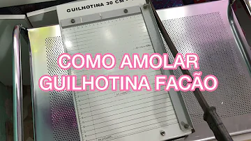 Como afiar a lâmina da guilhotina?