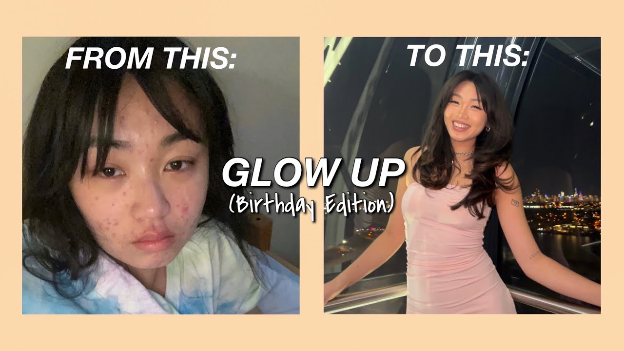 THE ULTIMATE BIRTHDAY GLOW UP - YouTube