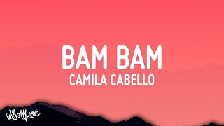 [1 HOUR 🕐] Camila Cabello - Bam Bam (Lyrics) ft Ed Sheeran