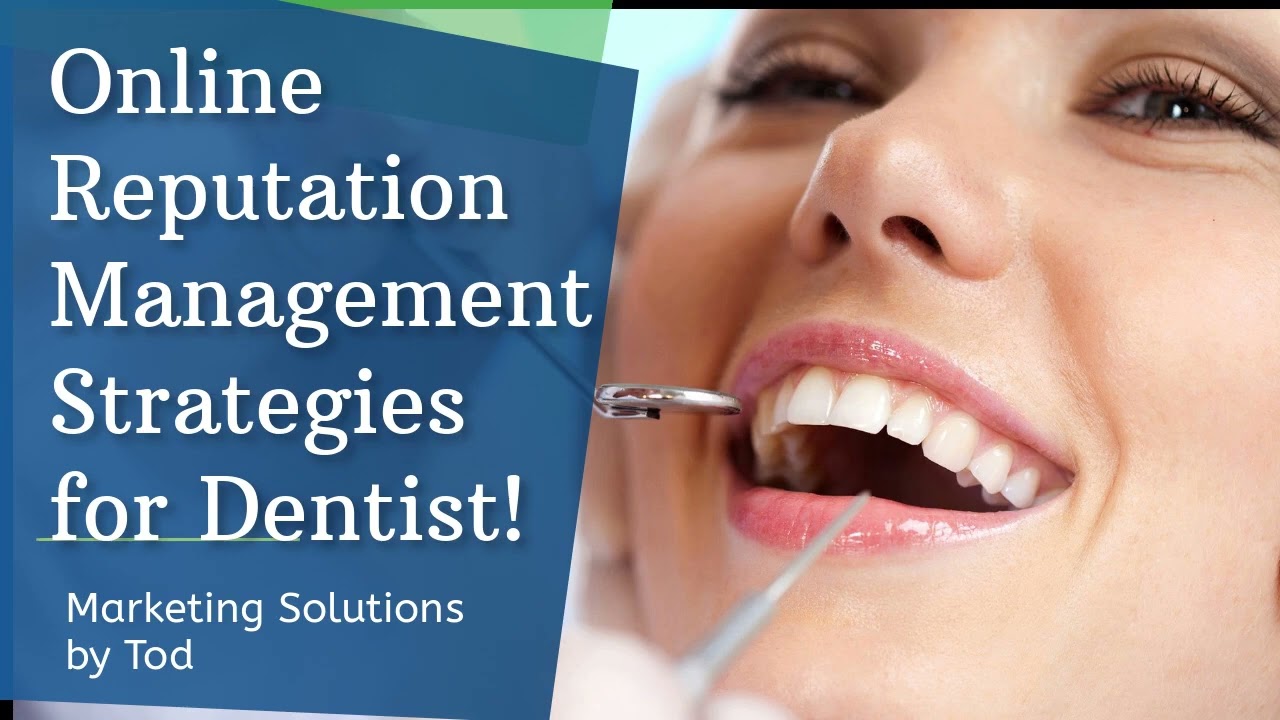 Online Reputation Management Strategies for Dentists - Marke