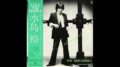 Y Mizushima () - LOVE THE PEOPLE (Japan, 1982) (FU...