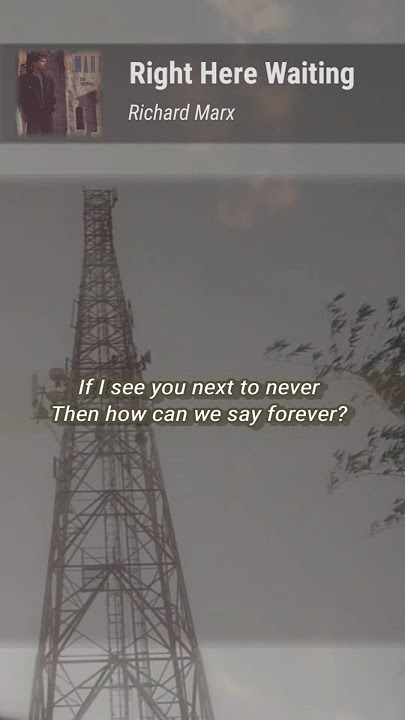 Right Here Waiting | Richard Marx #music #song #lyrics #musiclyrics #sad