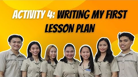 Field Study 2 | Activity 4: Writing My First Lesson Plan