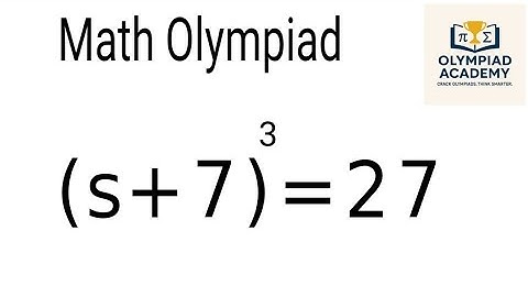 A Nice Algebra Problem Solve | Math Olympiad Question | How to Solve for S?
