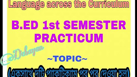 B.Ed 1st Semester Course-1.1.4 Practicum//WBUTTEPA