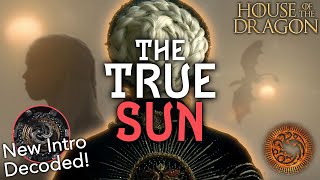 Rhaenyra the Dragon Son/Sun, New Intro: Ep2 Symbolism Explained (House of the Dragon)