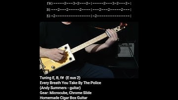 Every Breath You Take By The Police "No Chat" Lesson with Tab - Cigar Box Guitar - Fretless - Slide