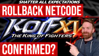 King of Fighters XV is getting Rollback Netcode...but when Content