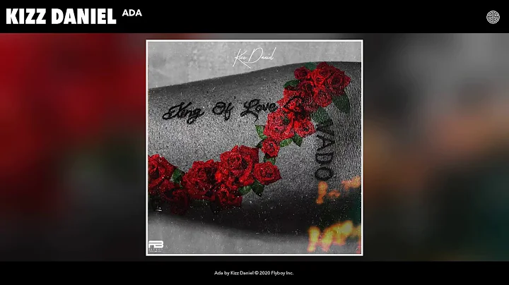 Kizz Daniel - Ada (Audio)
