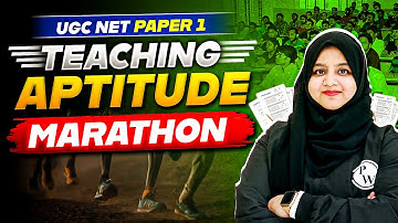 UGC NET Paper 1 : UGC NET Teaching Aptitude Marathon for UGC NET June 2024 Exam | UGC NET Gulshan PW