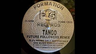 Tango - Future Followers Remix