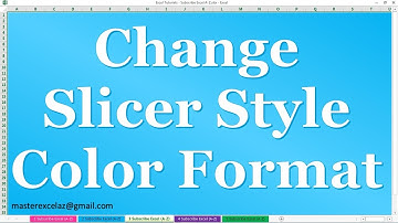 How to Change Slicer styles color format in MS Excel 2016