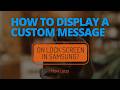 How to Display a Custom Message on Lock Screen in Samsung?